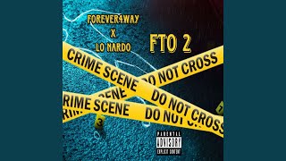 FTO 2 (feat. Lo Nardo)