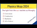 physics Mcqs 2024 | physics mcqs |  physics mcq for all competitive exams | entrance exam