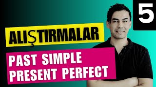 DERS: 05  - Present Perfect - Past Simple / 40 Örnek Cümle / Konu Anlatımı