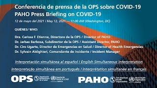 Sesión informativa sobre la COVID-19 en las Américas, 5 de mayo. AUDIO ESPAÑOL.