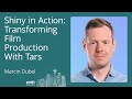 Shiny in Action: Transforming Film Production with TARS - posit conf 2024