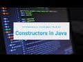 Constructors in Java | What is Constructor in Java? with Syntax