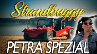 Edelweiss - STRANDBUGGY Vorstellung | Fahrt mit PETRA