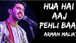 hua hai Aaj pehli Baar song (Armaan Malik)@broken_heart.3m fill song ☺️