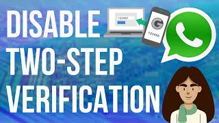 How to Disable Two-Step Verification on WhatsApp