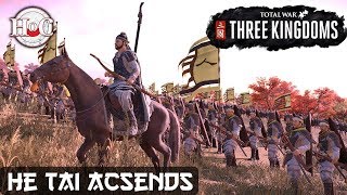 HE TAI ASCENDS - Total War: Three Kingdoms