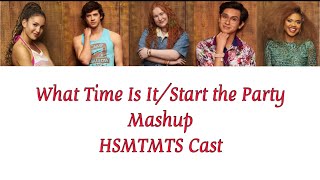What Time Is It/Start the Party Mashup (Lyrics) ~ HSMTMTS Cast - From HSMTMTS Season 3