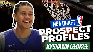 Kyshawn George 2024 NBA Draft Scouting Report | Prospect Profile | FIELD OF 68