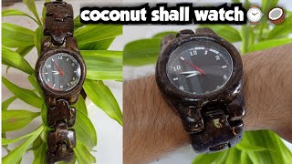 how to make a coconut shall watch🥥⌚ || coconut shell watch making || coconut shell craft ideas