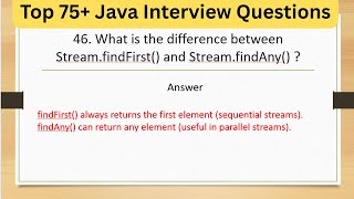 Top 75+ Tricky Java Interview Questions - What is the difference between findFirst() and findAny() ?