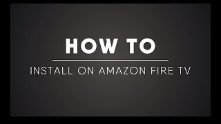 How To: Install fuboTV on Amazon Fire TV