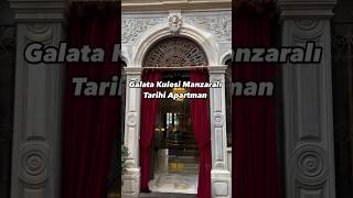 Galata Kulesi Manzaralı Tarihi Apartman - Barnathan İstanbul