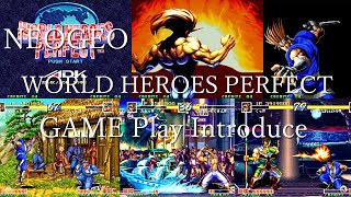 【NEOGEO】ワールドヒーローズパーフェクト/WORLD HEROES PERFET/レトロゲームツー GAME Play Introduce