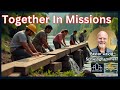 Together In Missions -  Pastor David Schwinghammer