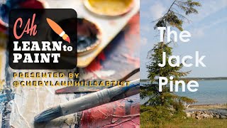 Learn to Paint a Jack Pine