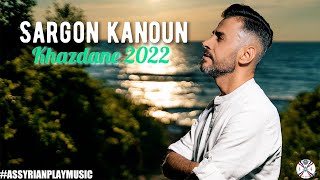 Sargon Kanoun Khazdane 2022