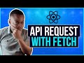 HTTP Request with Fetch - Reactjs - Absolute beginners