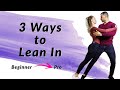 3 Ways To Do The Bachata Sensual Lean-In | Beginner To Pro