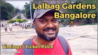 Bangalore Lalbagh Botanical Garden Tour | Timings, Entry Ticket Price | Places To Visit In Bangalore