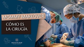 Cómo es la operación de Mommy Makeover