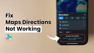 How to Fix Apple Maps Directions Not Working on iPhone?