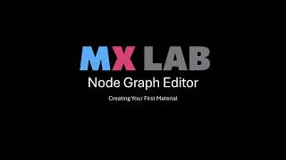 MaterialX Lab Node Graph Editor