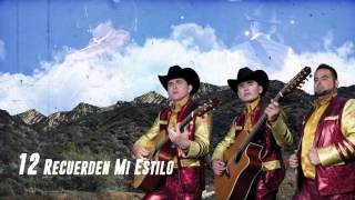 Recuerden Mi Estilo - Los Plebes del Rancho de Ariel Camacho - DEL Records 2016