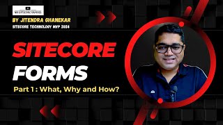 Sitecore Form Part 1 : What, Why and How to use it? | Demo | Sitecore Tutorial #sitecore