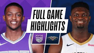 KINGS at PELICANS | FULL GAME HIGHLIGHTS | February 1, 2021