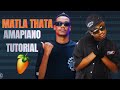 Bukzin Keys x Benzo - Matla Thata (Mopepe) Amapiano Tutorial | FL Studio Mobile 