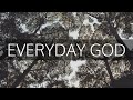 EVERYDAY GOD | Samela Aird Beasom | Bernadette Farrell