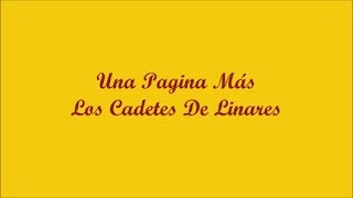 Una Pagina Más (One More Page) - Los Cadetes De Linares (Letra - Lyrics)