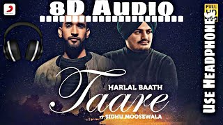 TAARE ( 8D Song ) - Sidhu Moosewala & Harlal Batth | Latest Punjabi Song 2020 | 8D Bass Boosted