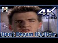 Crowded House - Don't Dream It's Over (Official Video) [4K Remastered]