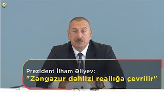 Prezident İlham Əliyev: \