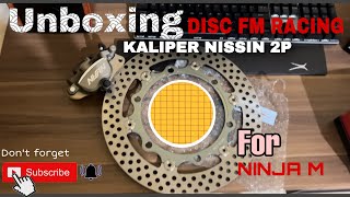 Unboxing gantengnya Disc FM racing for Tromol Ninja M & Kaliper Nissin 2P Titanium grey