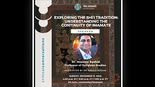 Critical Conversations: Exploring the Shi’i tradition: Understanding the Continuity of Imamate