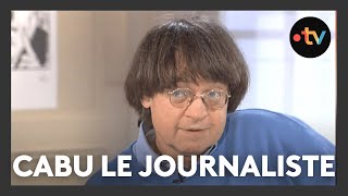 Feuilleton 1/4 : Cabu le journaliste