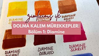 Dolma Kalem Mürekkepleri  | Bölüm 1: Diamine