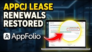 How to restore lease renewal negotiations using AppFolio - Complete Guide