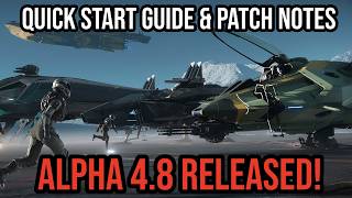 Star Citizen Alpha 4.8 Now Live - Quick Start Guide & Patch Notes