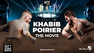 The Anatomy of UFC 242: Khabib Nurmagomedov vs Dustin Poirier - The Movie