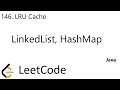 LeetCode 146 | LRU Cache | LinkedList | HashMap | Java