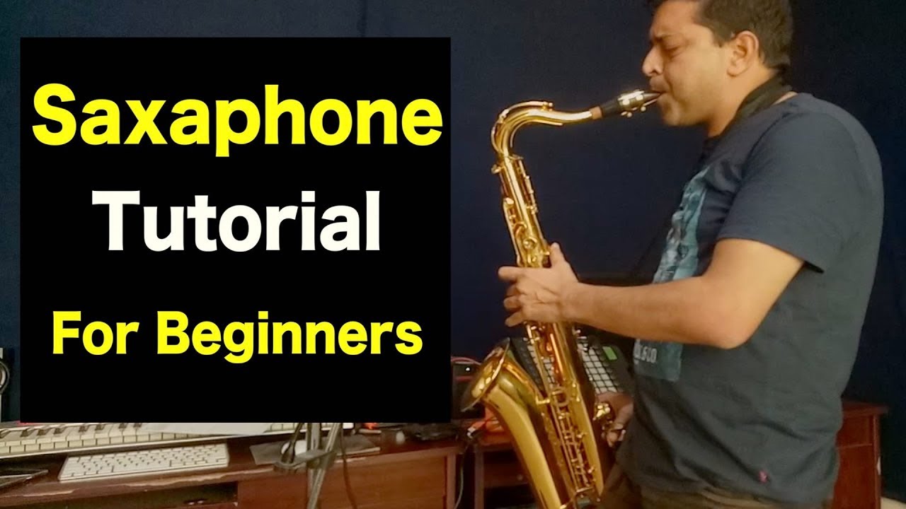 1 Saxophone Tutorial For Beginners Musical Guruji Youtube