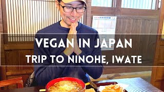 Vegan Trip to Ninohe, Japan - Food Diversity in Iwate Prefecture