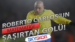 Roberto Carlos'un matematiği fiziği şaşırtan frikik golü
