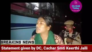 Official statement given by DC Cachar Smti Keerthi Jalli on border Dispute Assam-mizoram.