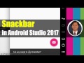 How to Use Snackbar in the Latest Android Studio
