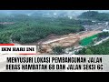 IKN HARI INI ‼️ Menyusuri Lokasi Pembangunan Jalan Bebas Hambatan 6B dan Jalan Seksi 6C di IKN!!!