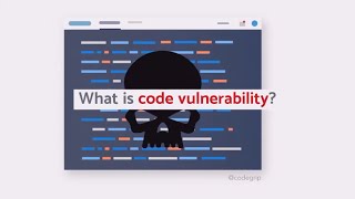 What is Code Vulnerability?